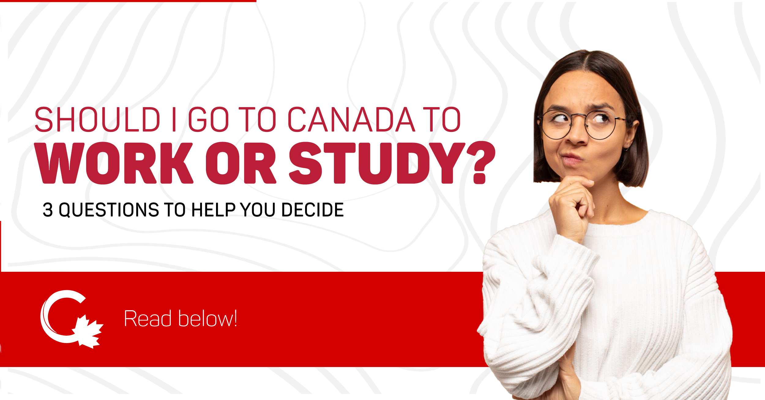 Study or work in canada