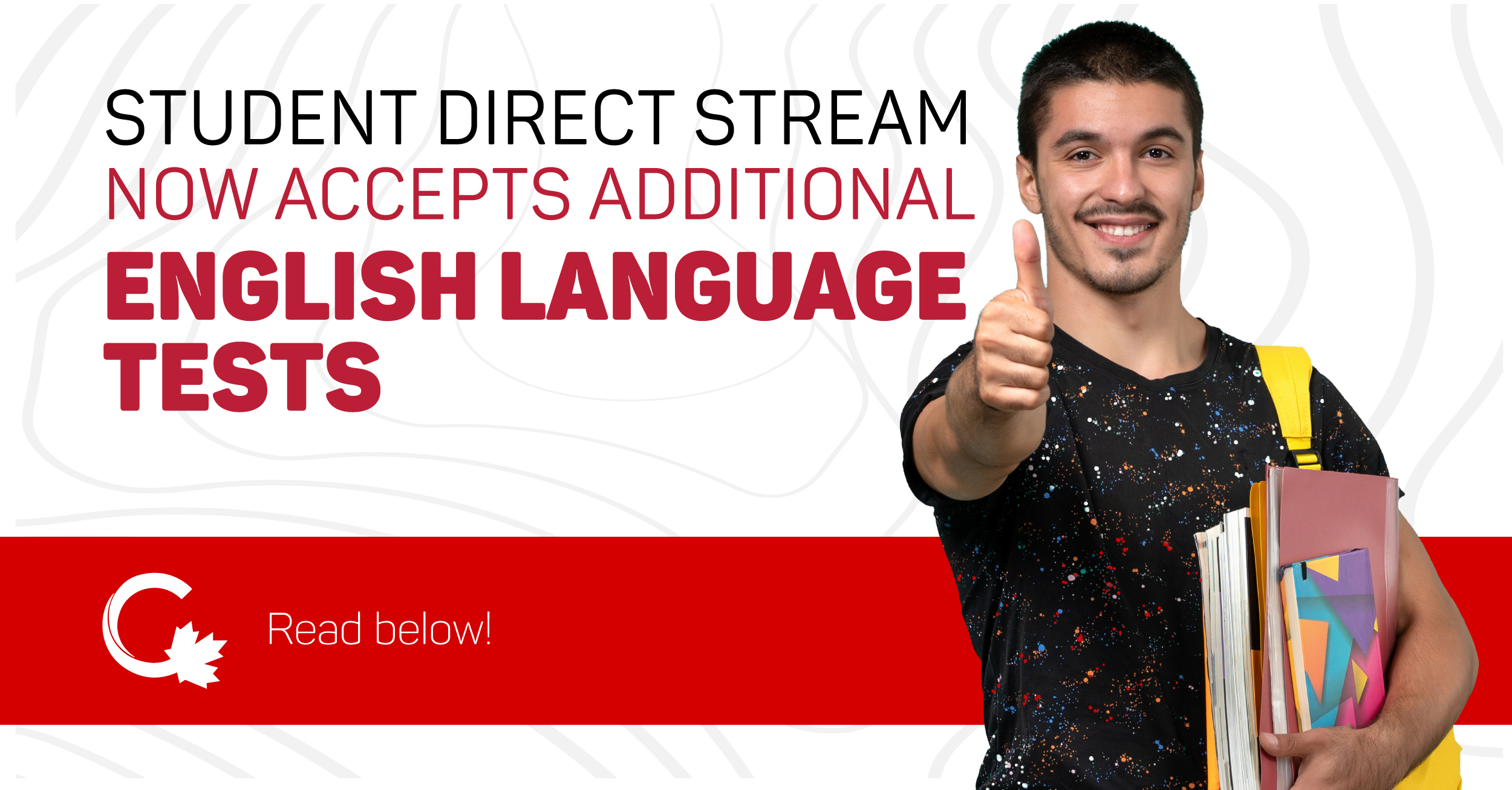 Canada’s Student Direct Stream (SDS) Program Now Accepts Additional English Language Tests Canada's Student Direct Stream (SDS) Program Now Accepts Additional English Language Tests